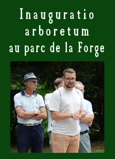 Inauguration d'un arboretum au parc de la Forge